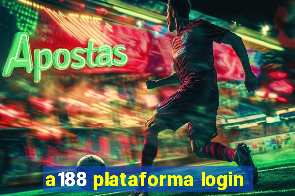 a188 plataforma login